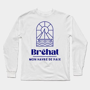 Bréhat my haven of peace - Brittany Morbihan 56 Sea Holidays Beach Long Sleeve T-Shirt